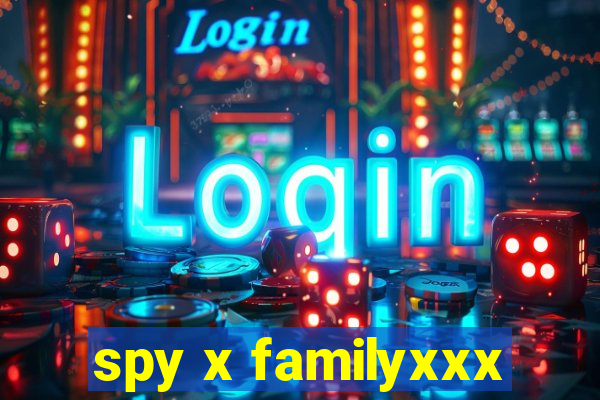 spy x familyxxx